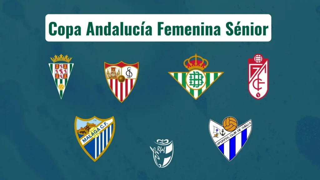 La Copa de Andalucía Femenina 2025: Un Torneo que Promueve el Fútbol Femenino en Andalucía