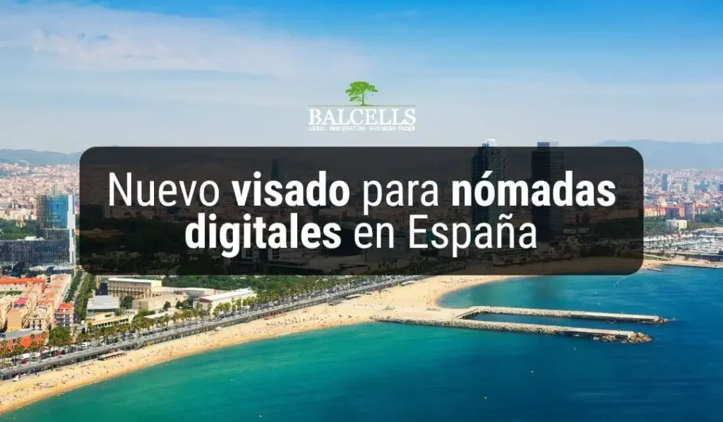 La Nueva Visa de Nómadas Digitales: Oportunidades y Desafíos en España