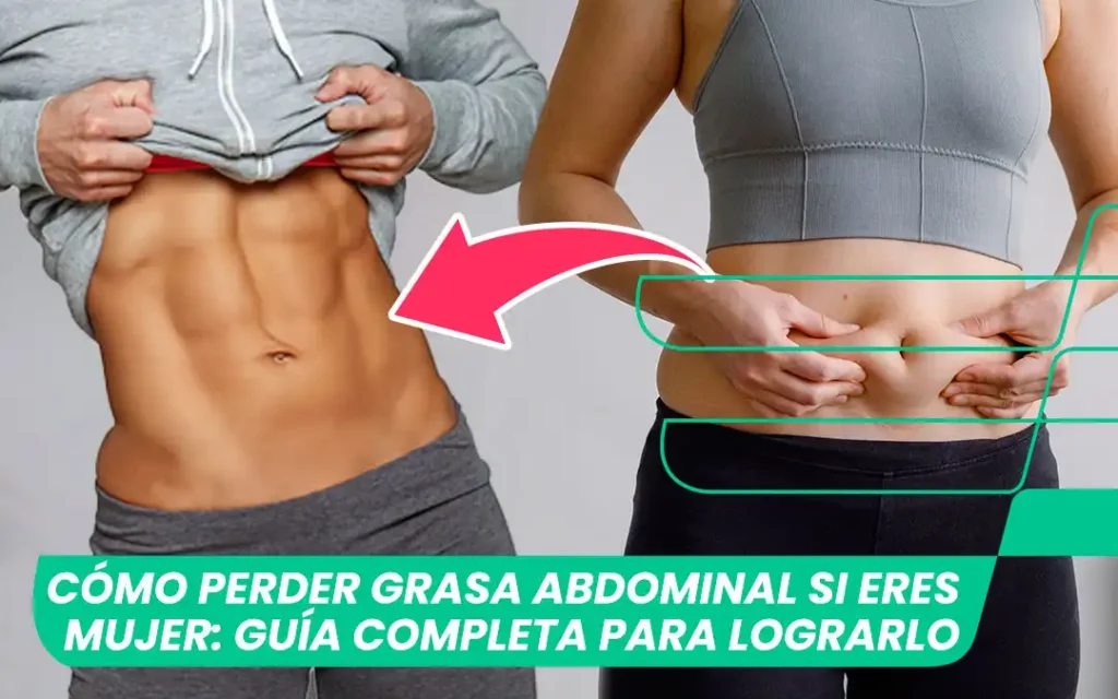 Causas Ocultas de la Grasa Abdominal y Cómo Combatirla Efectivamente