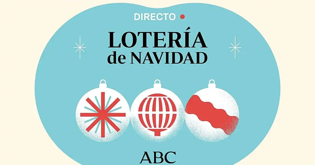 La Lotería de Navidad 2025: Tradiciones, Novedades y Consejos para Participar