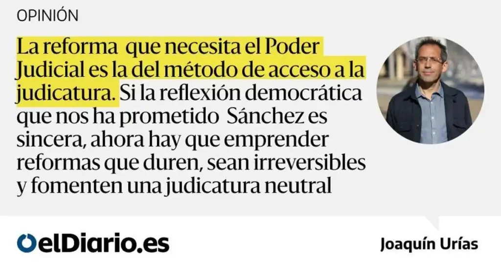 Reformas en el Poder Judicial: Un Debate Necesario para la Democracia Española